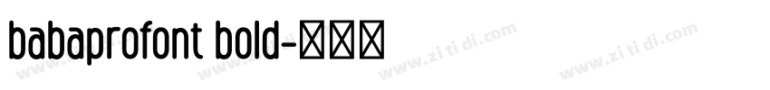 babaprofont bold字体转换